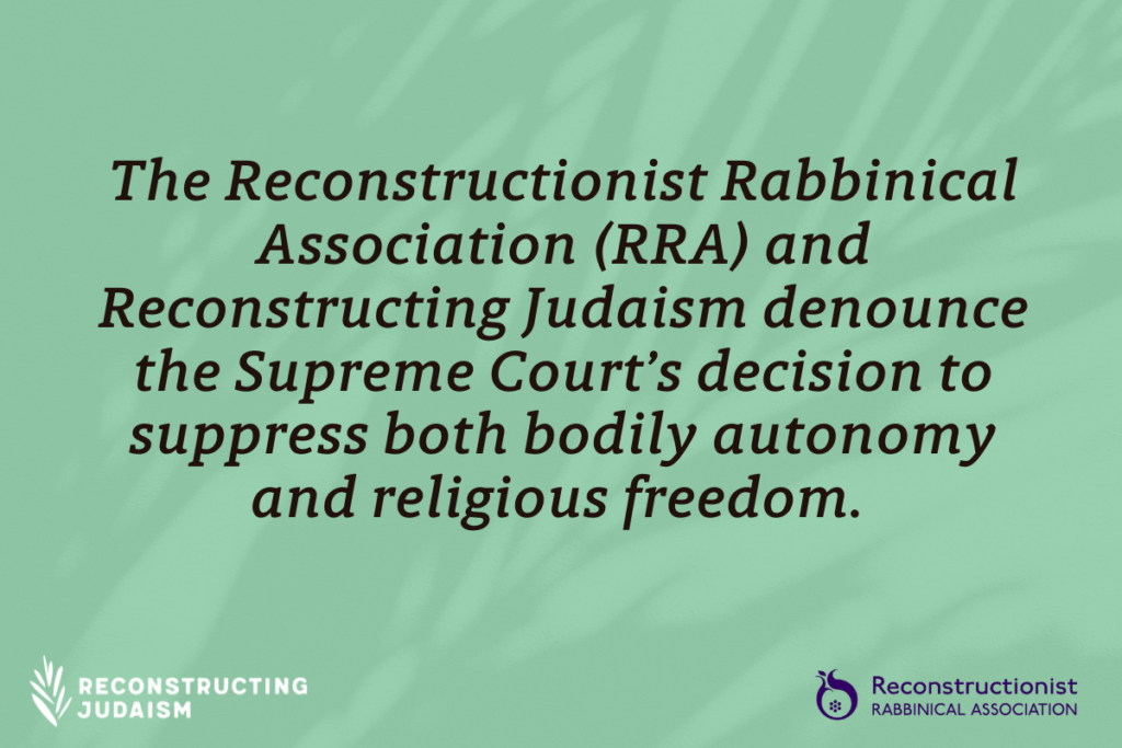 Text on a green background denouncing a Supreme Court decision affecting bodily autonomy and religious freedom.