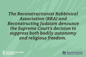Text on a green background denouncing a Supreme Court decision affecting bodily autonomy and religious freedom.
