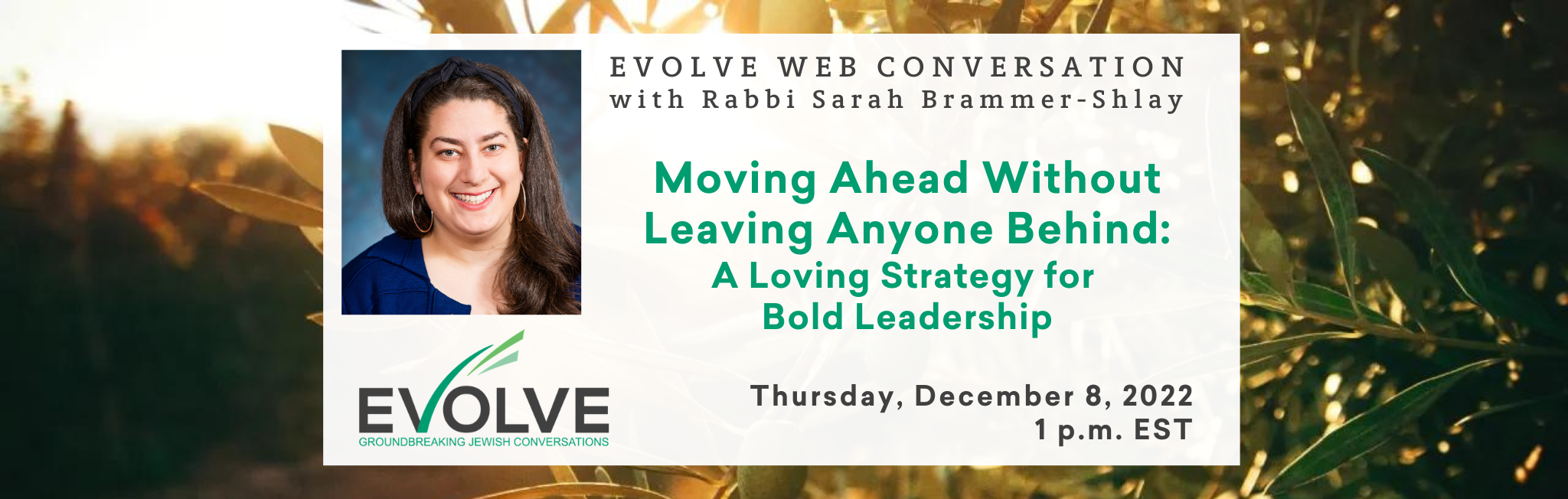 Web conversation with Rabbi Sarah Brammer-Shlay on bold leadership strategy, December 8, 2022, 1 p.m. EST.