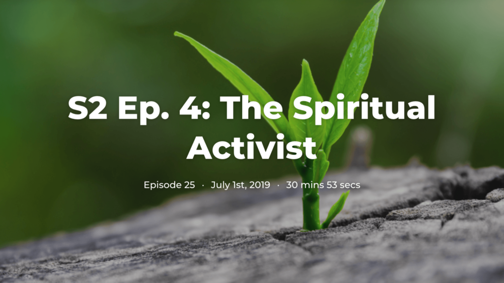 Cover of the podcast episode The Spiritual Activist