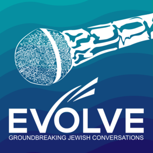 Illustration of a microphone with the text Evolve: Groundbreaking Jewish Conversations on a blue background.