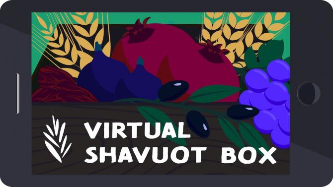 Virtual Shavuot Box
