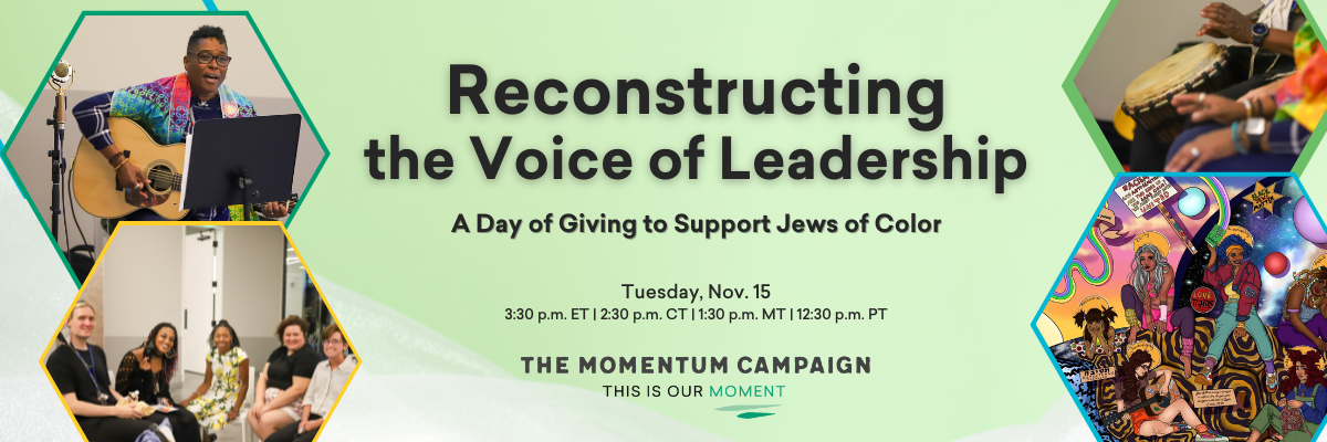 Colorful collage for Reconstructing the Voice of Leadership event supporting Jews of Color on November 15.