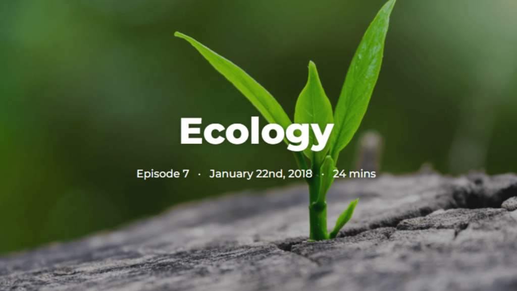 Podcast episode cover for Ecology