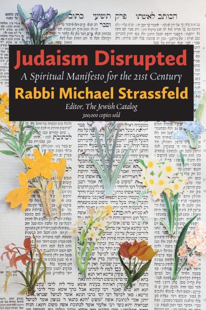 Book cover: Judaism Disrupted by Rabbi Michael Strassfeld. Floral illustrations over Hebrew text background.