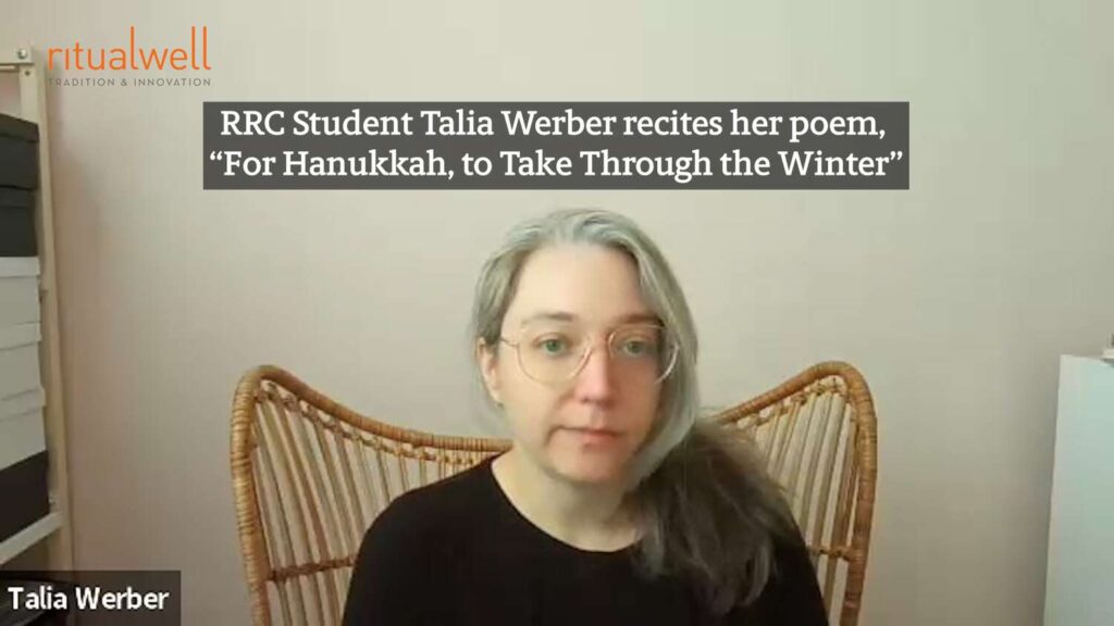 Screenshot of video with caption: RRC Student Talia Werber recites her poem, For Hanukkah, to Take Through the Winter