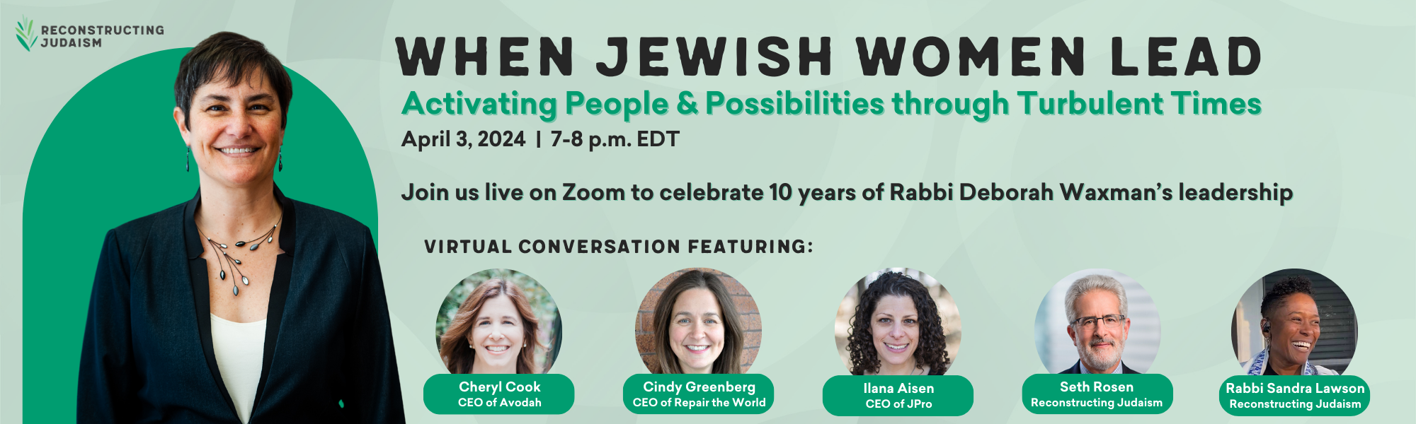 Banner for a virtual event, When Jewish Women Lead, with speakers photos and details on Rabbi Deborah Waxmans leadership.