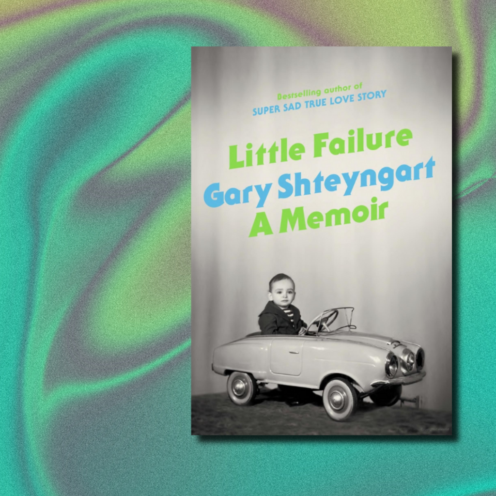 Cover of Little Failure by Gary Shteyngart, featuring a child in a toy car against a colorful abstract background.