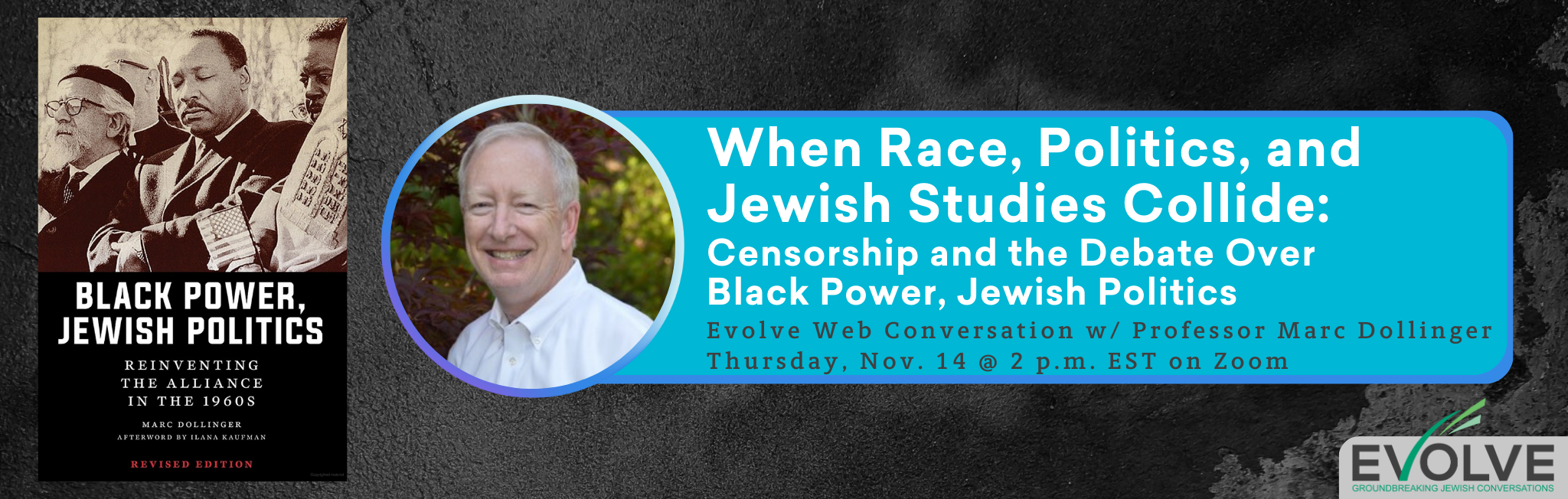 Event poster for Black Power, Jewish Politics with Professor Marc Dollinger on Nov 14, 2 p.m. EST on Zoom.