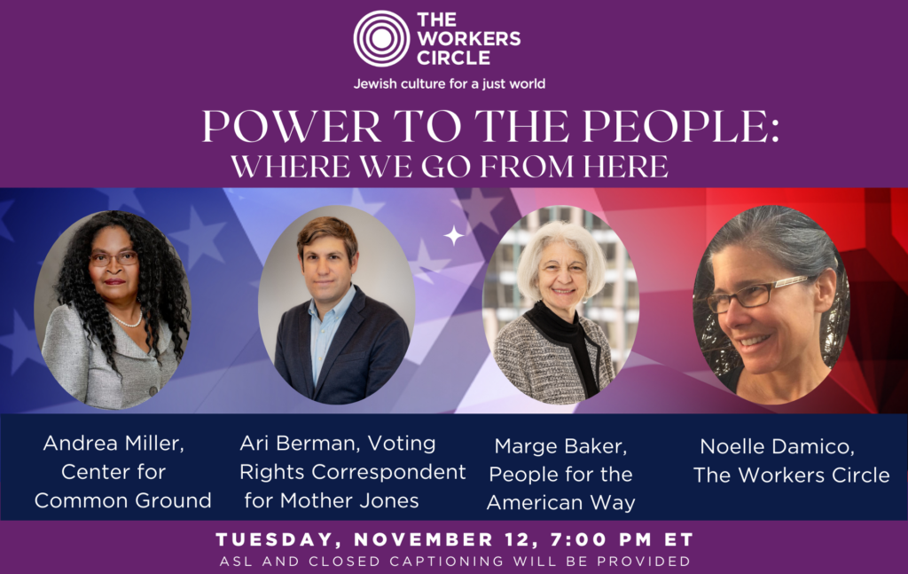 Event flyer with four speakers discussing Power to the People on November 12 at 7:00 PM ET via The Workers Circle.