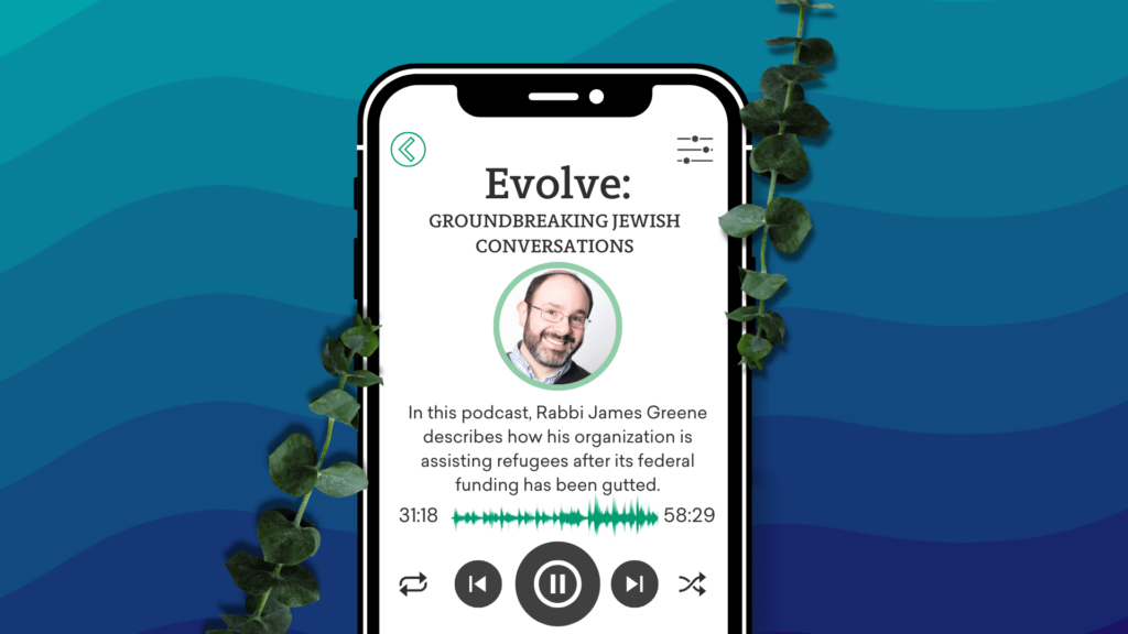 Phone displaying a podcast titled Evolve: Groundbreaking Jewish Conversations with a plant backdrop.