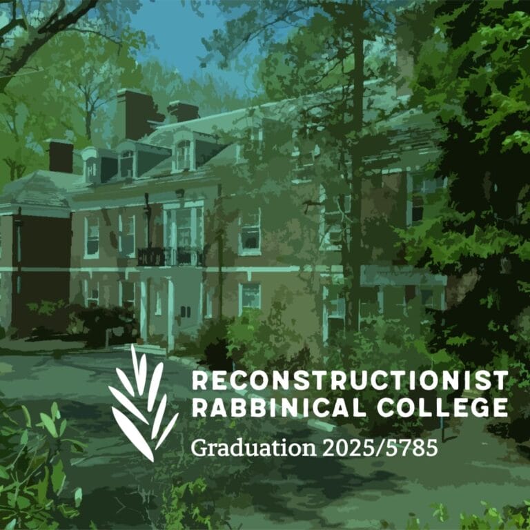 A brick building with trees and text: Reconstructionist Rabbinical College Graduation 2025/5785.