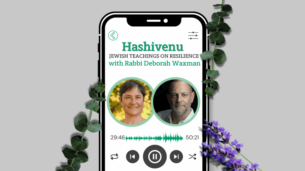 A podcast episode with Rabbi Waxman and her guest Rabbi Amichai Lau-Lavie displayed on a smartphone, surrounded by greenery and purple flowers.