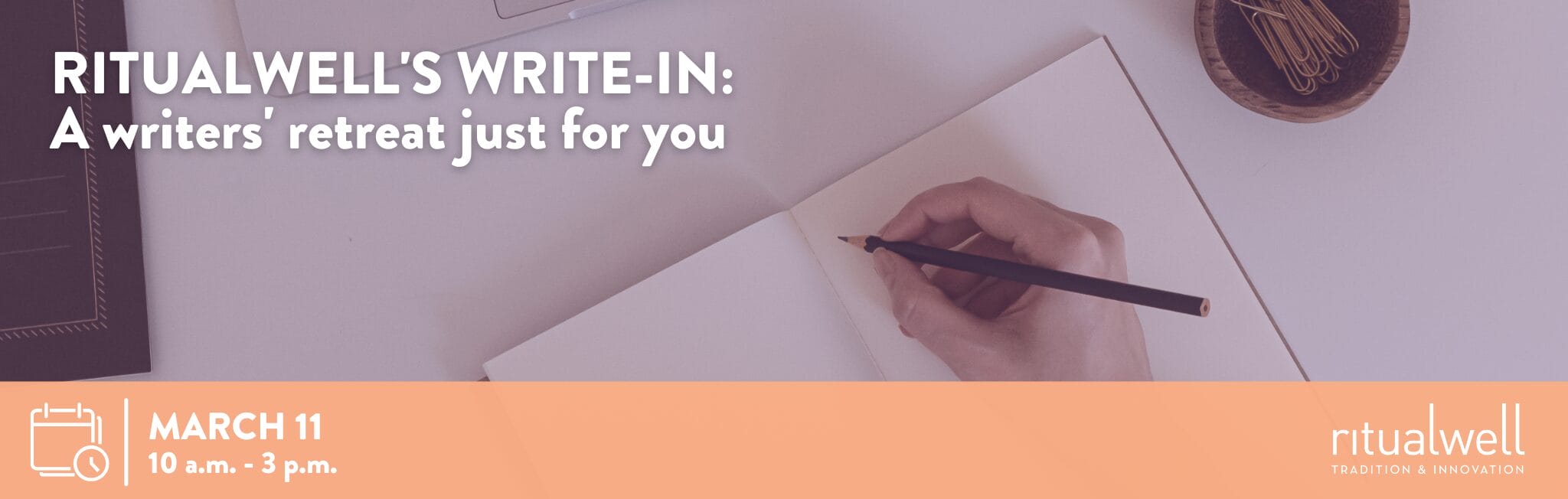 A hand writing in a notebook with text promoting Ritualwell’s Write-In writers’ retreat on March 11.