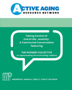 Flyer for an event on end-of-life conversations, hosted by Active Aging Resource Network on March 4, 2026, via Zoom.